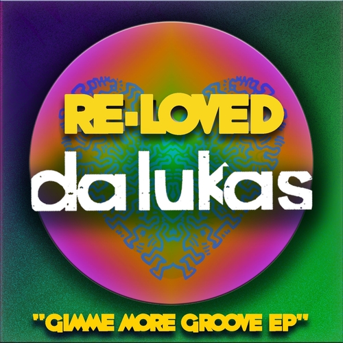 Da Lukas - Gimme More Groove [RLVD049]